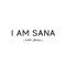 I AM SANA