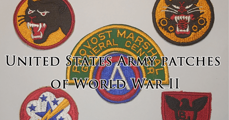 第二次世界大戦期のアメリカ陸軍パッチについて【導入編】｜Jacky