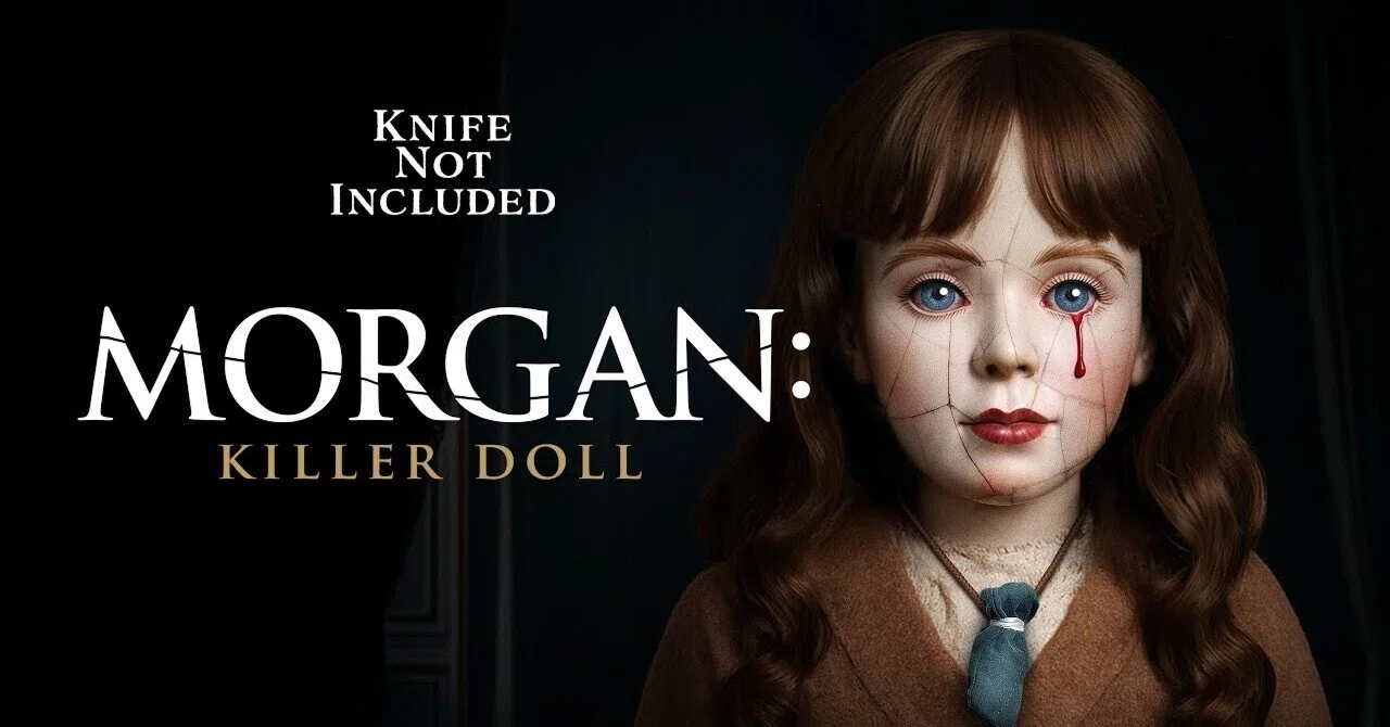 映画「Morgan: Killer Doll」ポスターに偽りありすぎるビックリ人形