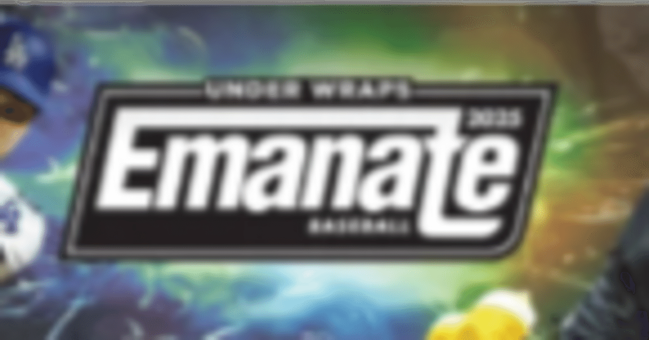 MLBファン必見】2025 Fanatics Under Wraps MLB Emanateとは？超レア