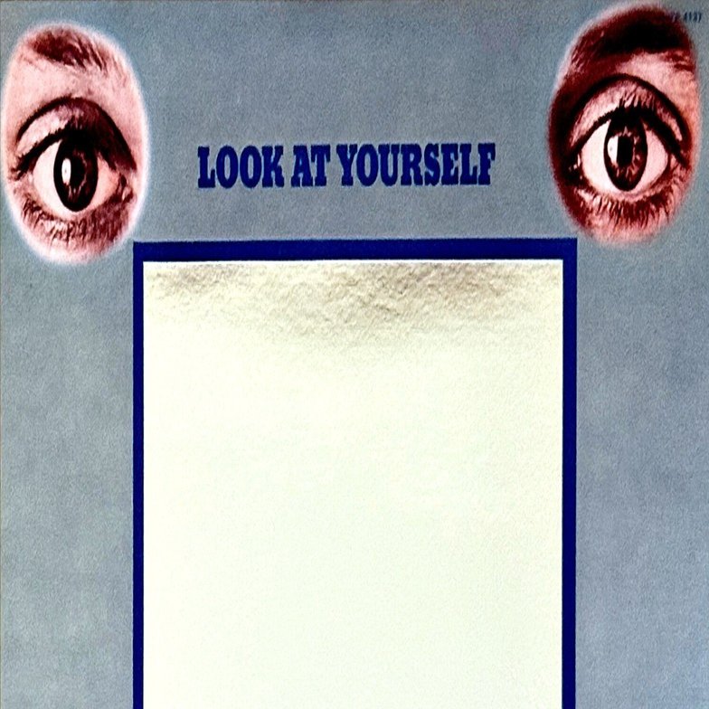 Uriah Heep『Look at Yourself』──自省と叙情が交錯するハードロック