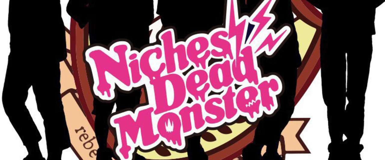 Niches Dead Monster 日デ軽音部 ディグ ディグ Note