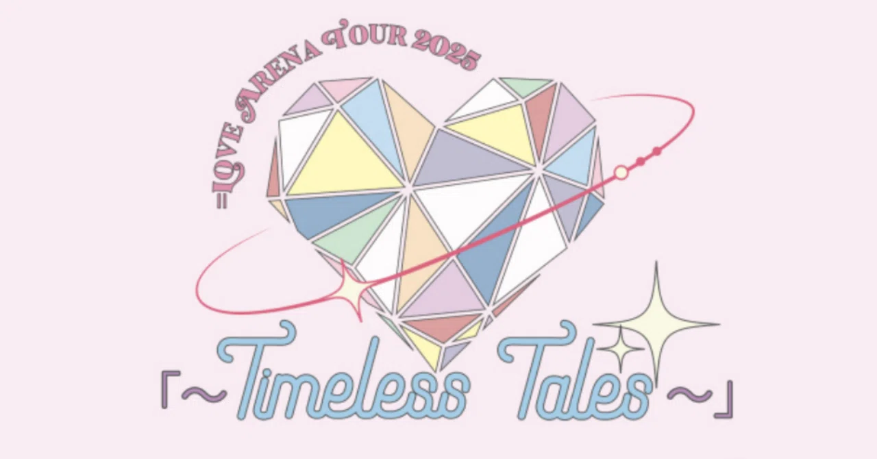【未開封】=LOVE ARENA TOUR 2025Timeless Tales LOVE ARENA TOUR 2025 ~Timeless Tales~ Ariake Arena Day 1 Attendance｜a
