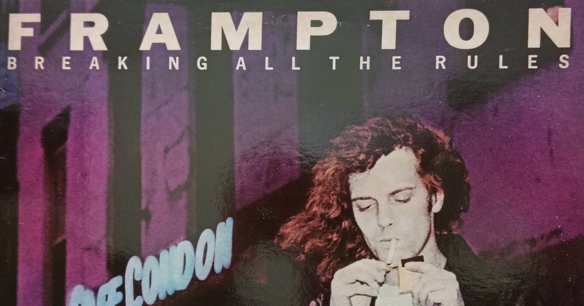 Breaking All the Rules】(1981) Peter Frampton NYに乗り込んだハード