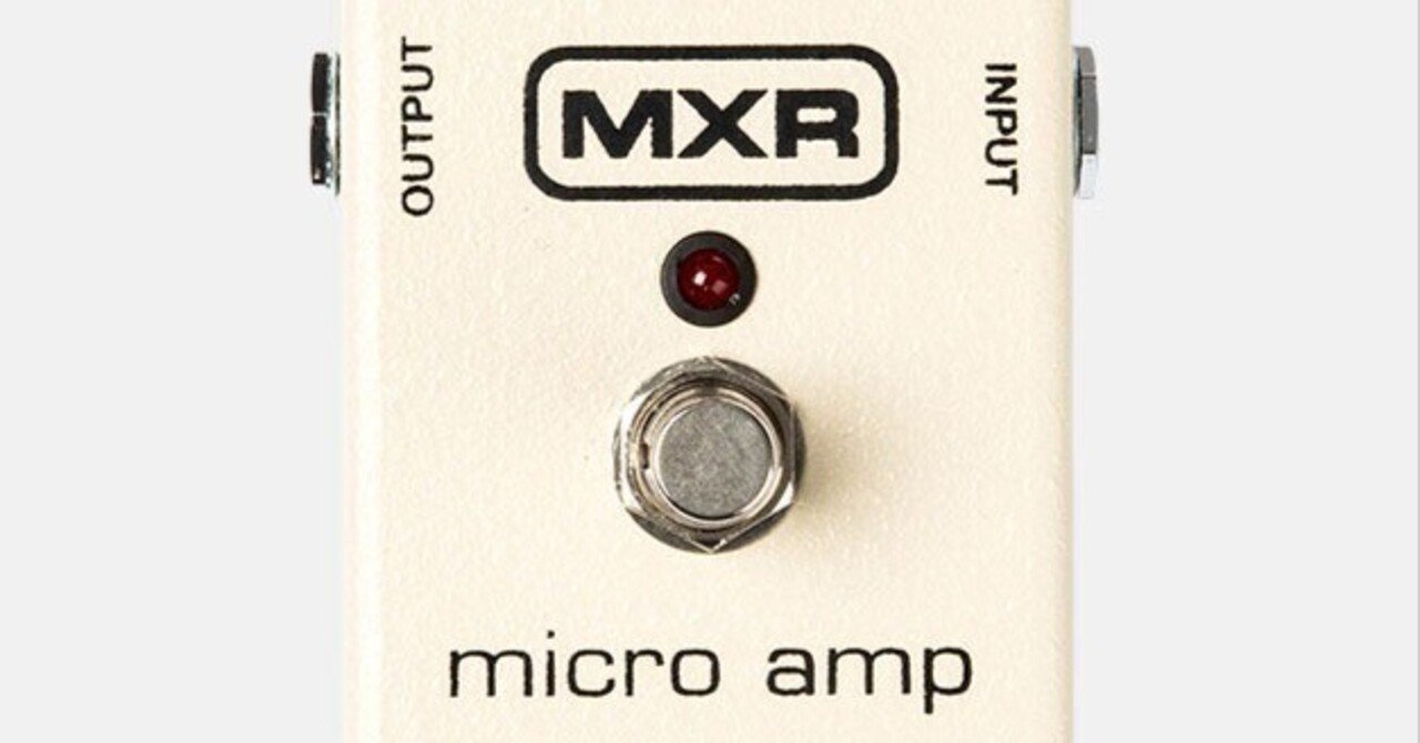 🎸 ＃002 MXR Micro Amp 定番セッティング集｜Maggie