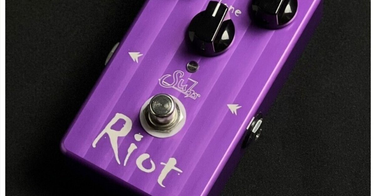 🎸 ＃007 Suhr Riot Distortion 定番セッティング集｜Maggie