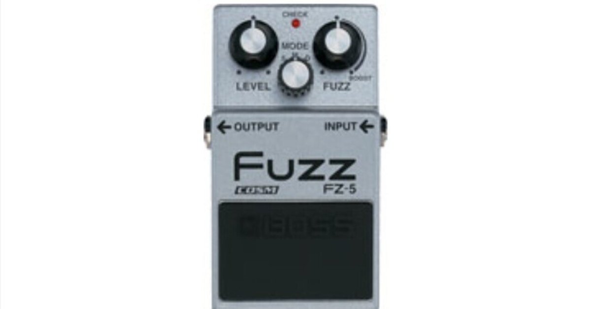 🎸 #012 BOSS FZ-5 Fuzz 定番セッティング集｜Maggie