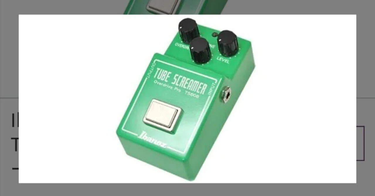 🎸 #017 Ibanez TS808 Tube Screamer 定番セッティング集｜Maggie