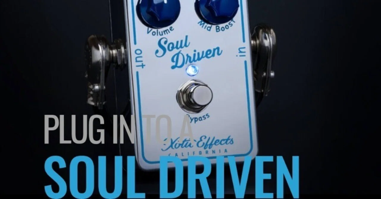 🎸 #030 XOTIC Soul Driven オーバードライブ 定番セッティング集｜Maggie