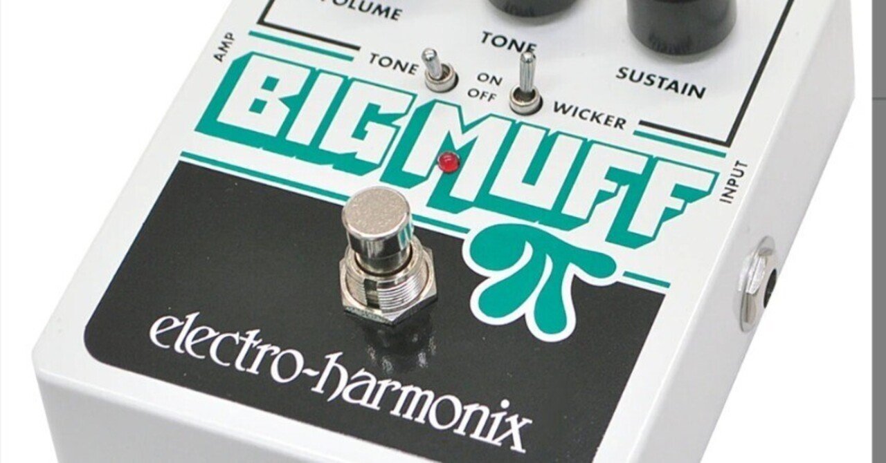 🎸 #019 ELECTRO-HARMONIX BIG MUFF PI with TONE WICKER 定番
