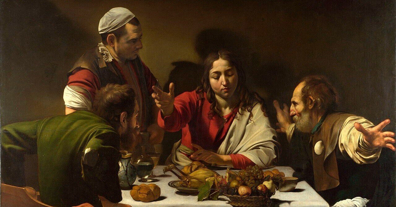 カラヴァッジョ「エマオの晩餐」について：絵画好きの立場から｜岩井