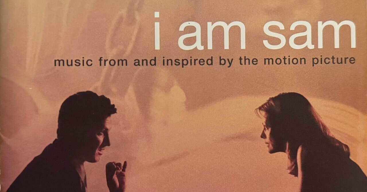 映画『i am sam』サウンドトラック｜naoto_motonaga（福岡ロック