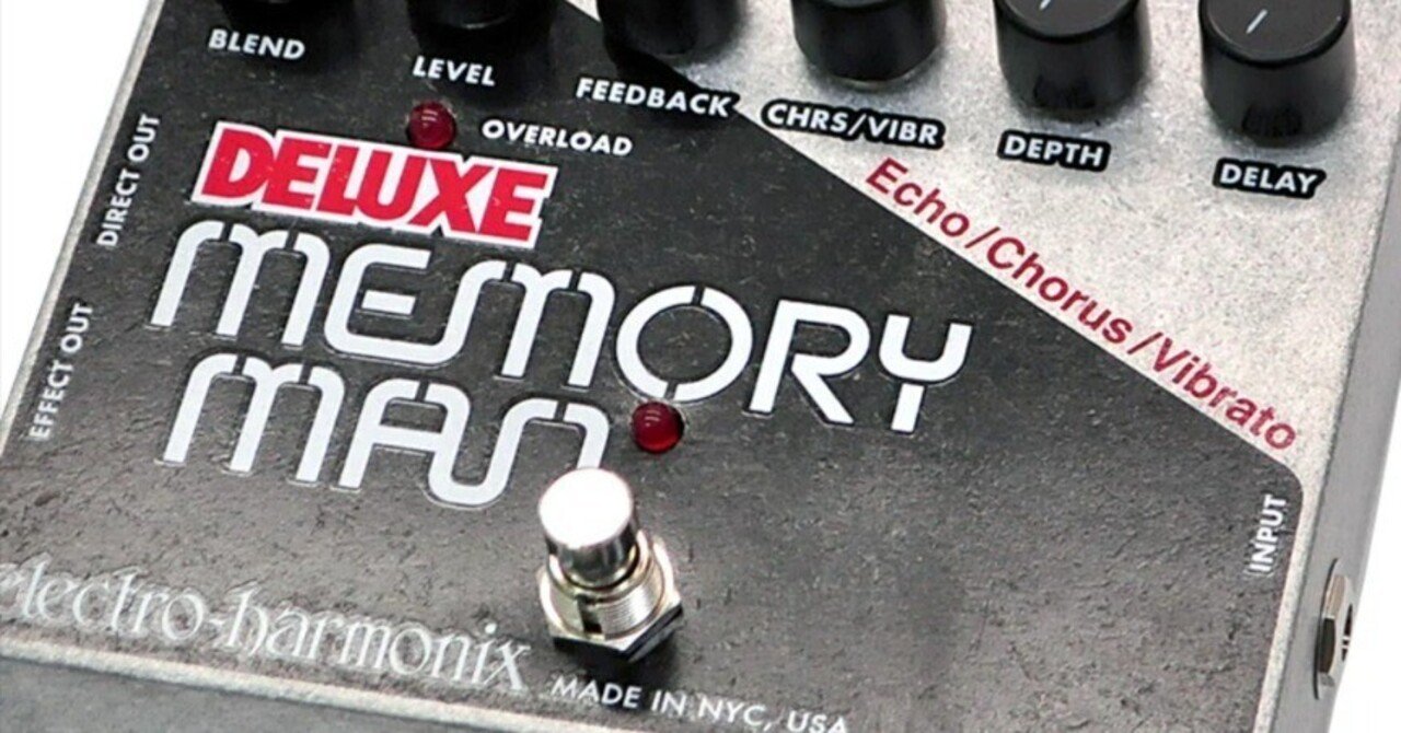 🎛 #022 ELECTRO-HARMONIX ( エレクトロハーモニックス )DELUXE