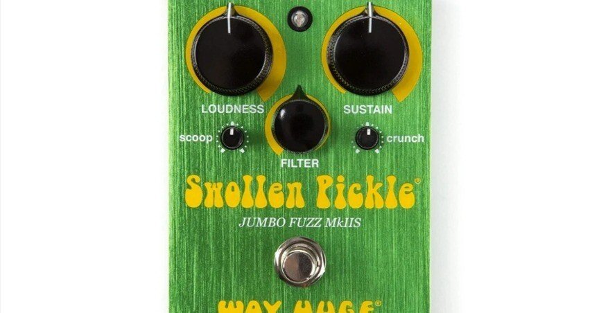 037 Way Huge Swollen Pickle Jumbo Fuzz🎸【エフェクター大全・ファズ