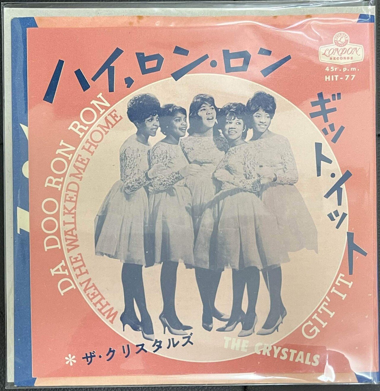 ザ・クリスタルズ /ハイ, ロン・ロン/Git' It ギット・イット Da
