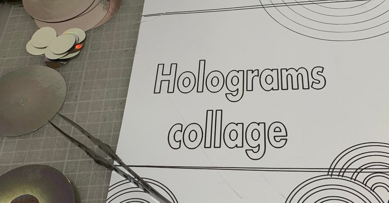 Holograms Collage大全