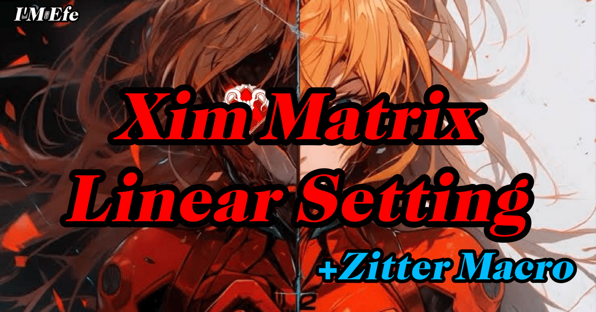 Xim Matrix Linear Setting】+Zitter Macro S25 #1 Pred 〖I'm