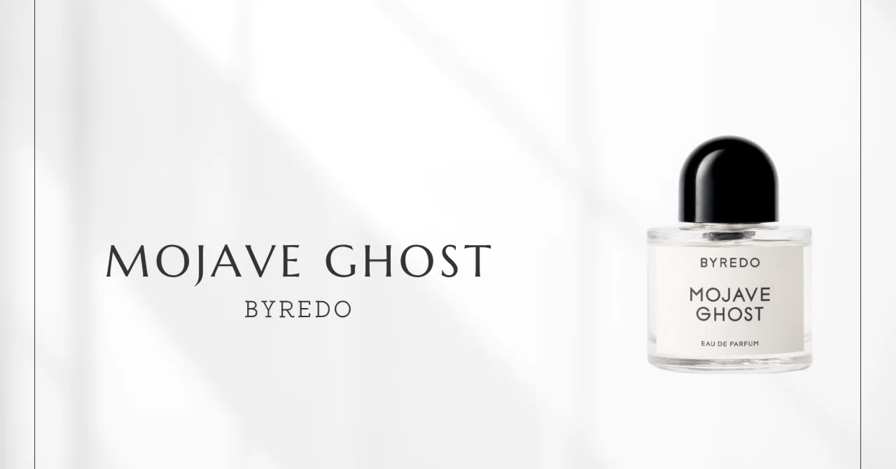 モハーヴェゴースト（BYREDO） ｜ 砂漠に宿る、静かなる生命の輝き