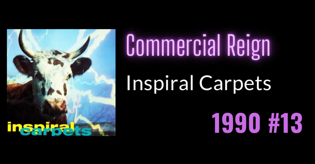 90年代ロック名曲選】Commercial Reign - Inspiral Carpets｜おまる之助