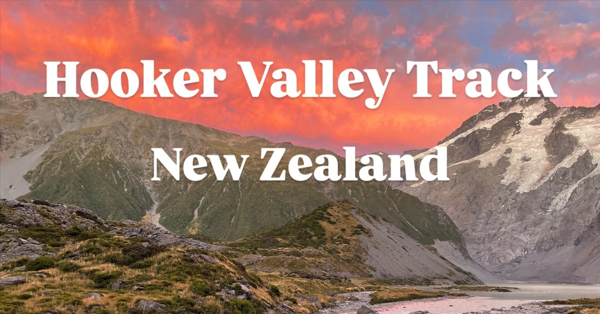 ニュージーランド南島旅行記⑧朝焼けのHooker Valley Track ～Aoraki