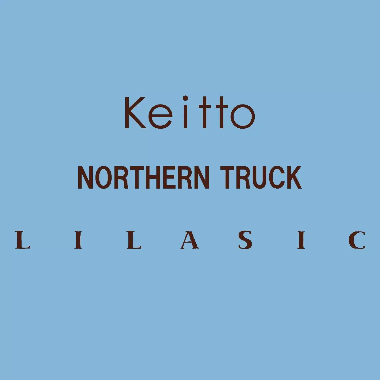 Keitto　NORTHERNTRUCK　LILASIC