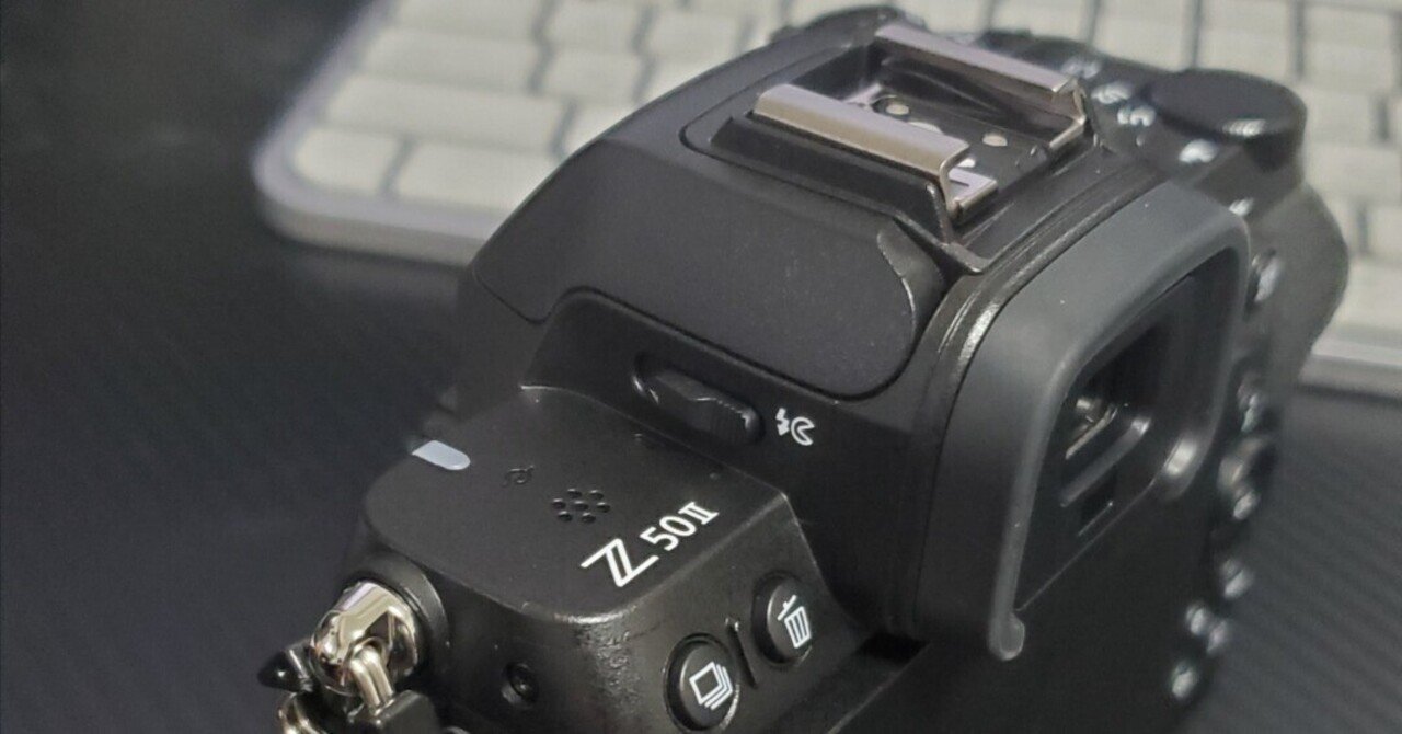 Z50Ⅱを買って、Z8の良さを再確認した話｜005 akkiy