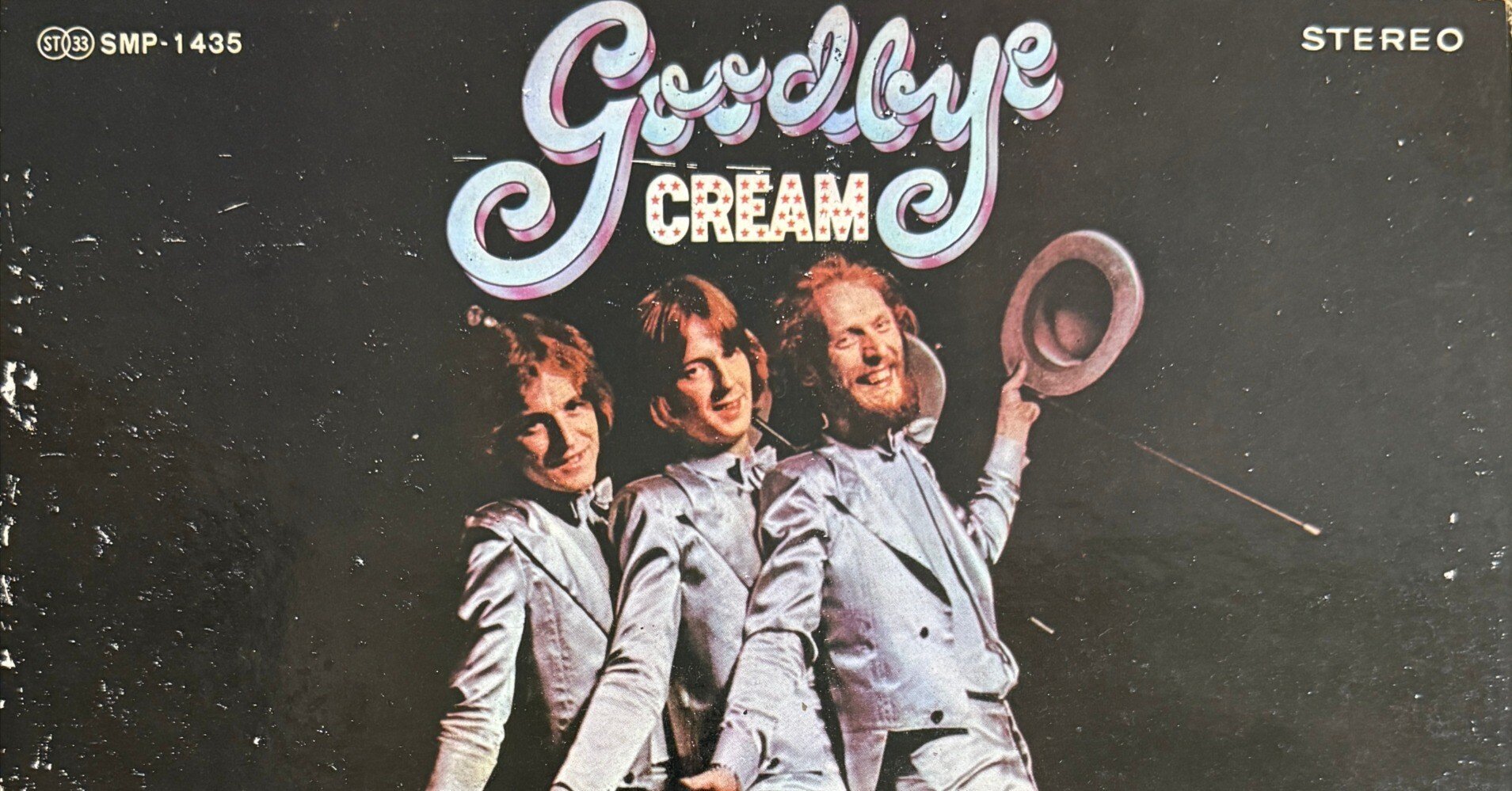 伝説の幕引き：Creamのラスト・アルバム『Goodbye』徹底解説｜店長のり