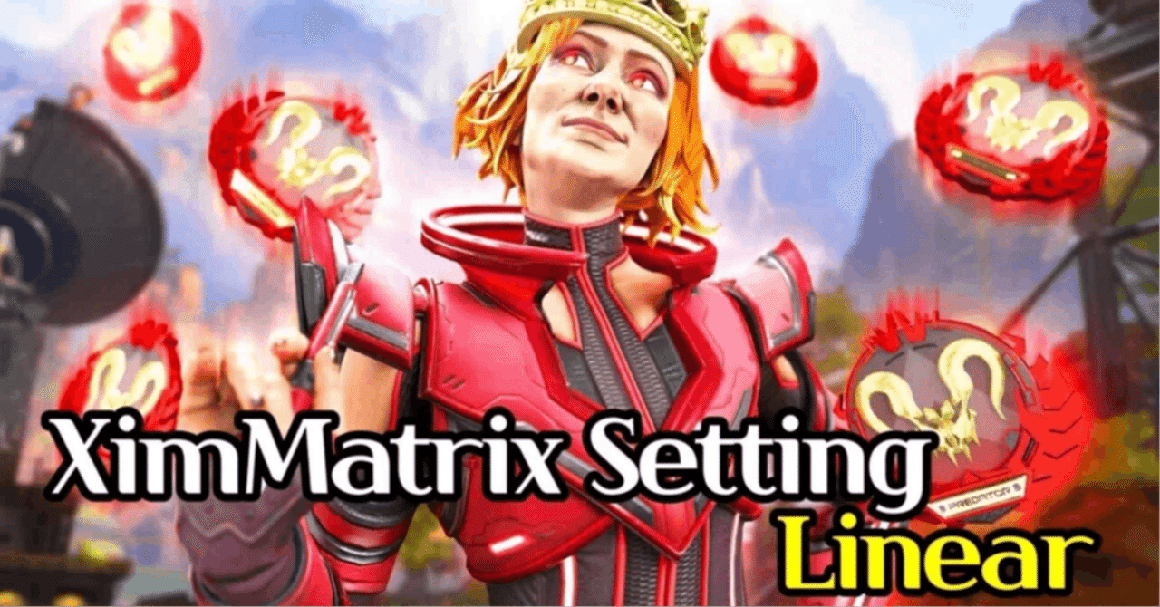 XimMatrix Linear Setting 【エイムアシスト鬼吸い付き