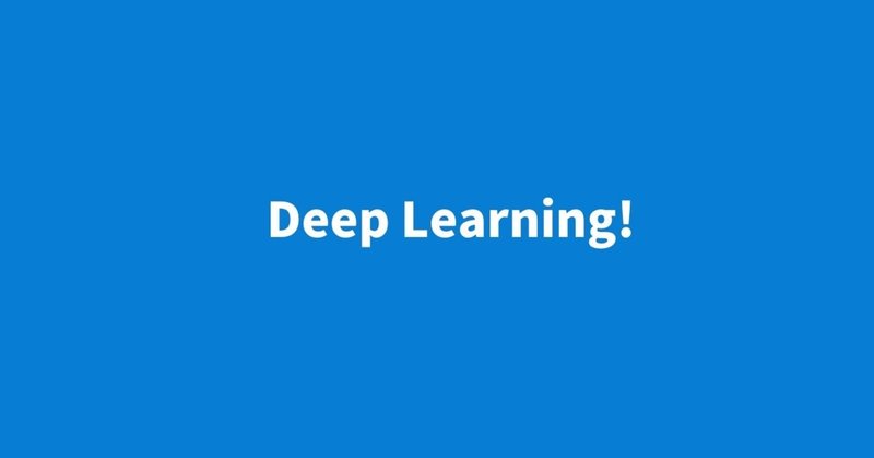 Deep Learning!-Pytorch?Tensorflow?