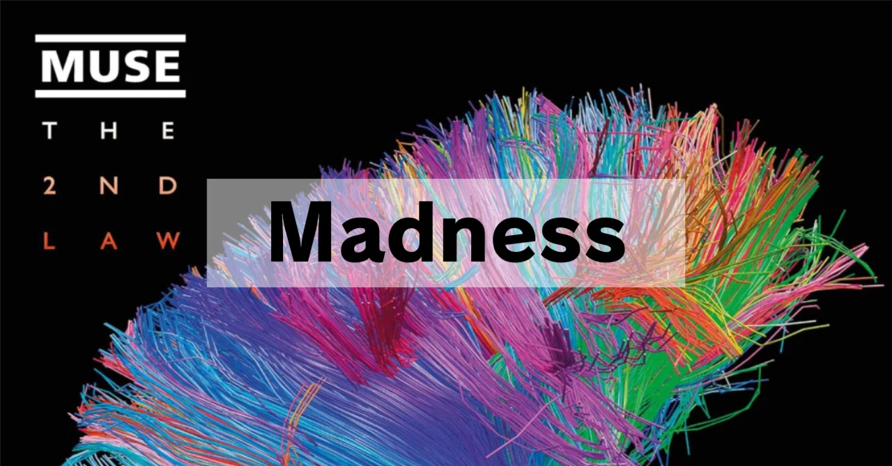 Madness