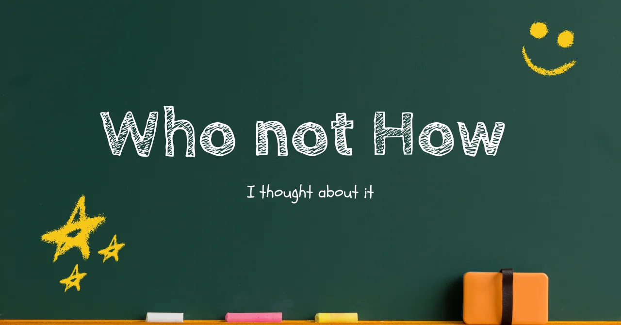 「タスク山盛り人生に、WHO NOT HOWが効いた話」---やり方より、誰に任すか。それだけで世界変わるんや---|まんぷくクリエイター|a ...