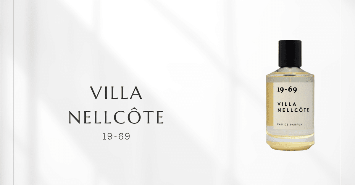 19-69 ヴィラネルコートEau de Parfum 30ml 19-69正規取扱店】ヴィラネルコート 30mL – Perfumerie Sukiya