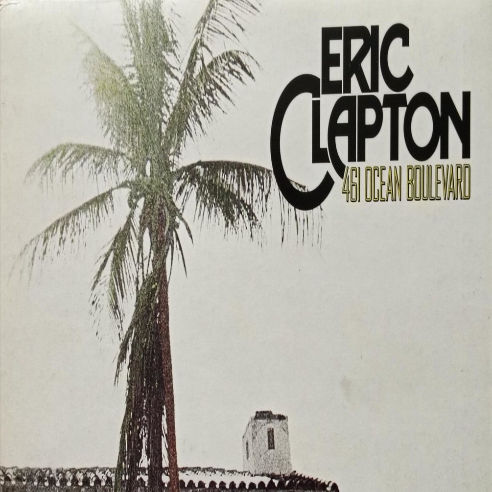 461 Ocean Boulevard】(1974) Eric Clapton アナログ盤で聴いてみた