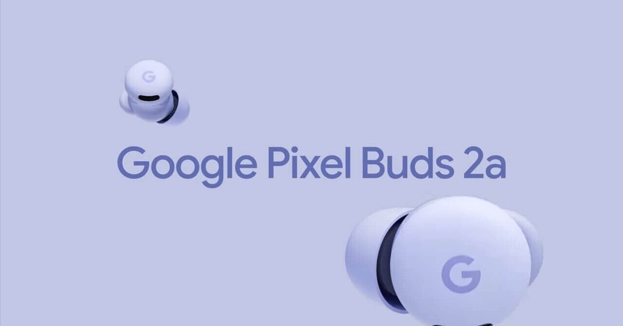 新型「Pixel Buds 2a」2025年10月9日（木）発売【Made by Google 2025