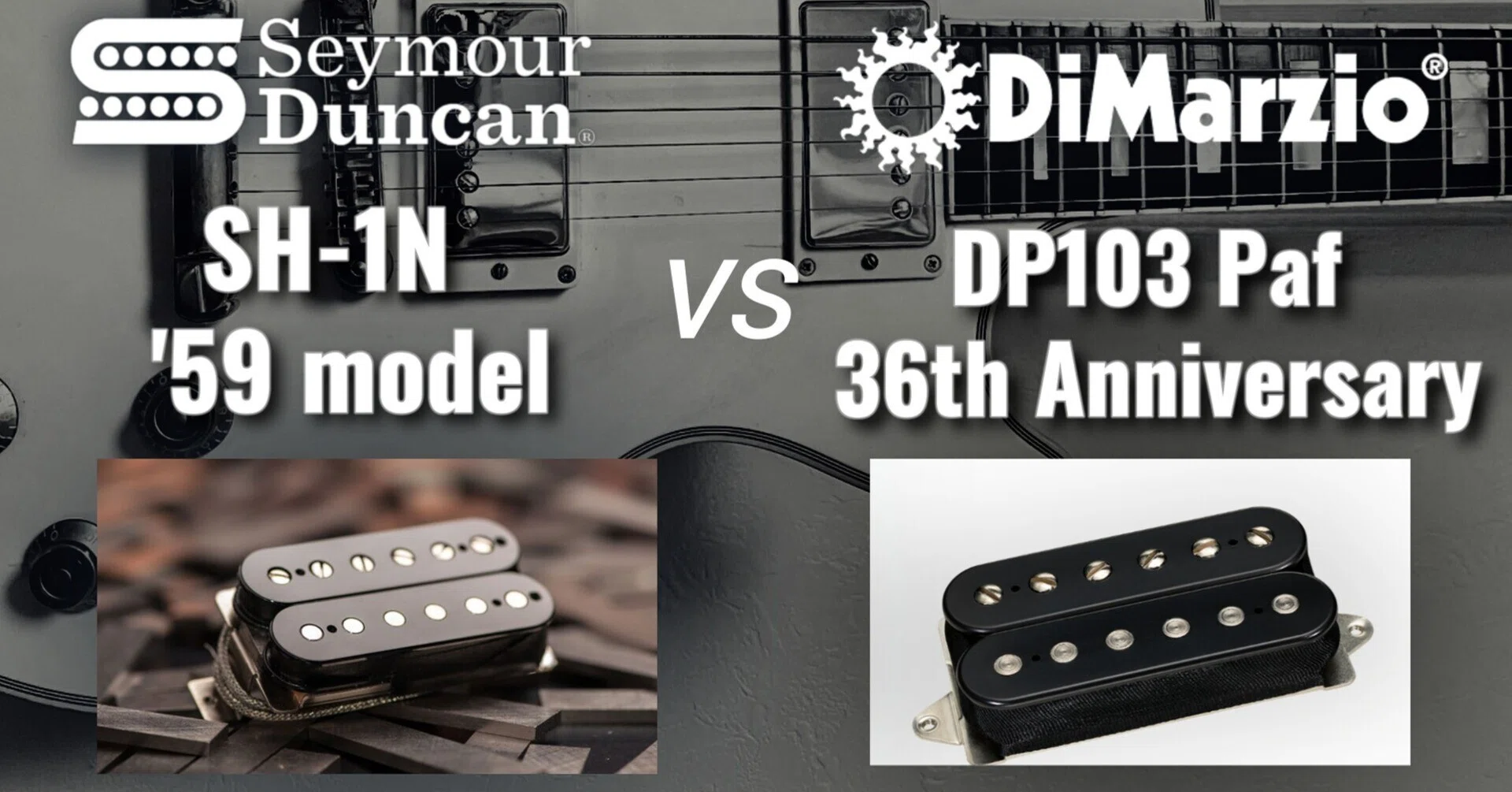 Seymour Duncan SH-1n vs Dimarzio DP103 Paf ネックPU比較