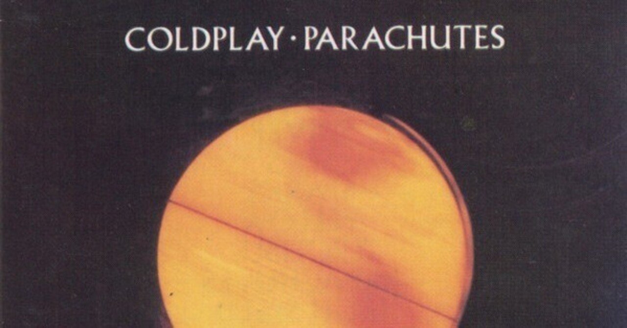 Coldplayのデビュー作「Parachutes」は穏やかなテンポで統一された傑作