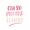 Oh So Pretty Letters