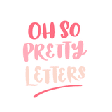 Oh So Pretty Letters