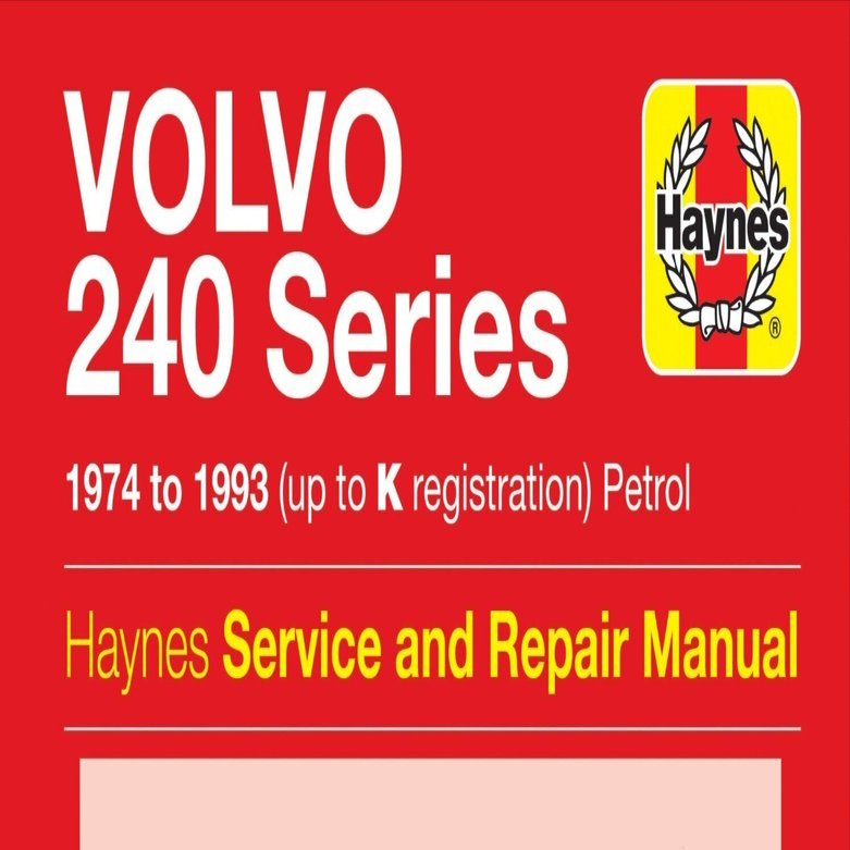 Haynes Repair Manual ― VOLVO240オーナーの必携書｜岡田浩之 (OKADA