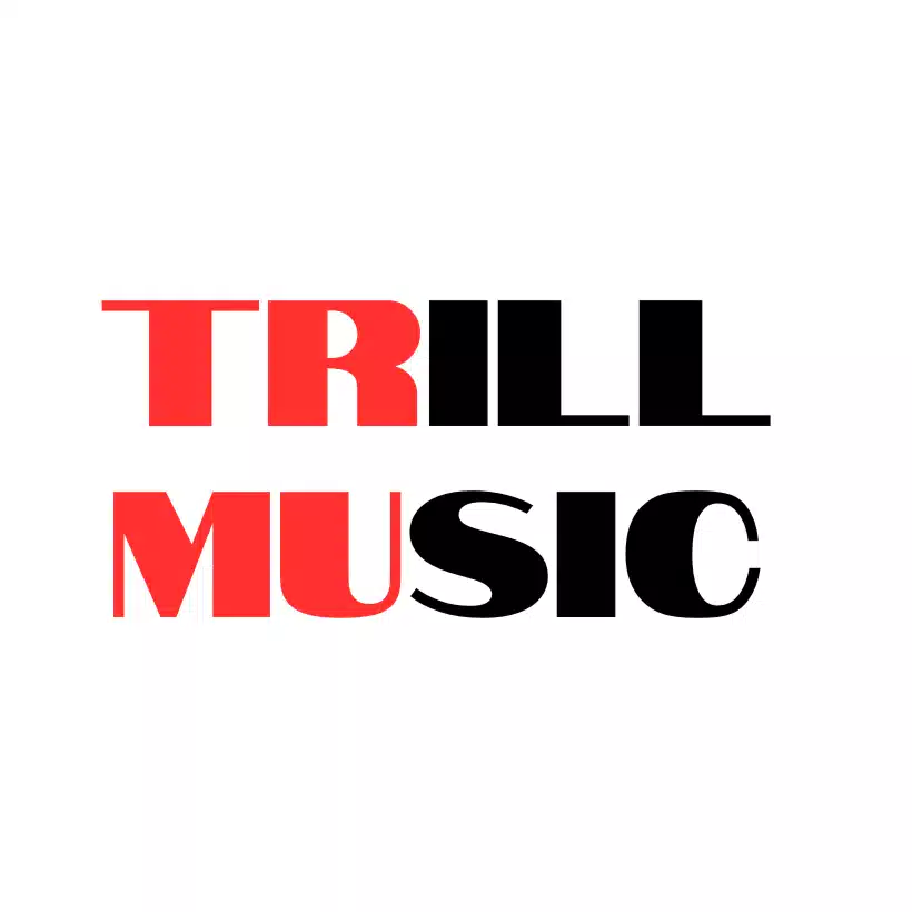 TRill MUsic