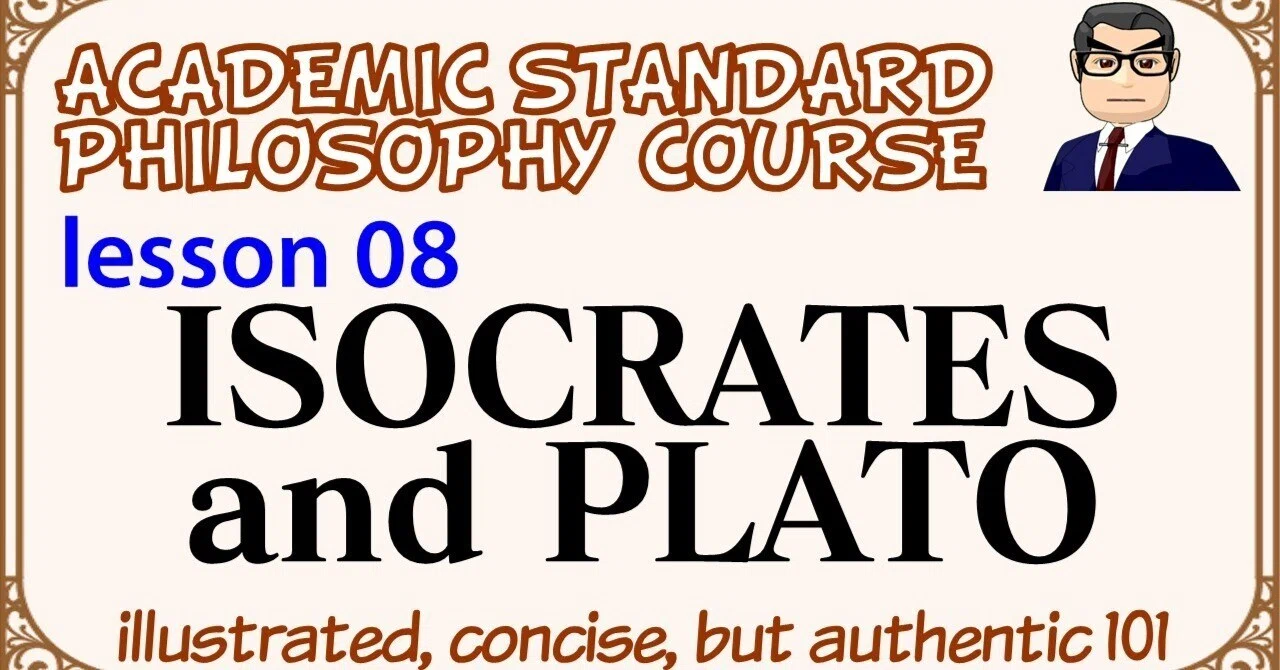 ISOCRATES and PLATO: Greek education, politics, and philosophy: 4C BC ...
