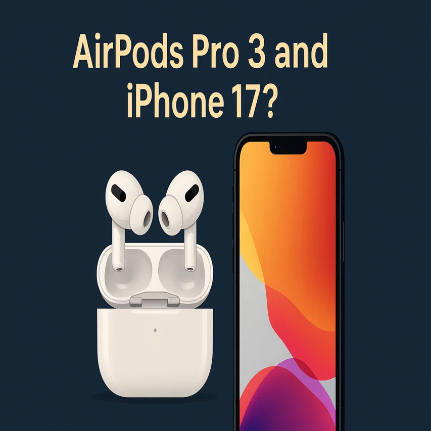 iPhone 17と同時に？AirPods Pro 3がもたらす“次の体験”をAppleファン