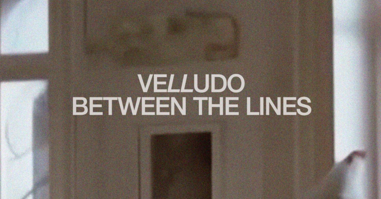 2025 10/30 VELLUDO Presents “Between The Lines 2025”｜dancho