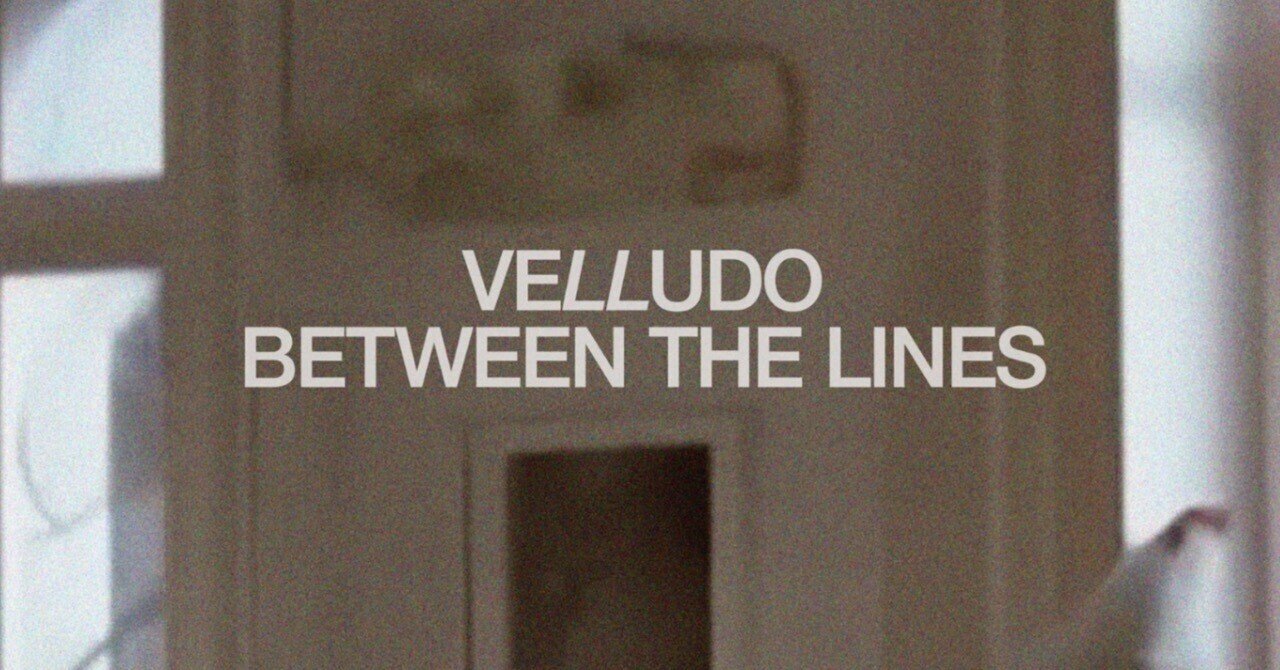 2025 10/30 VELLUDO Presents “Between The Lines 2025”｜dancho