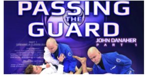 日本語解読＞John Danaher『Passing The Guard – BJJ Fundamentals: Go