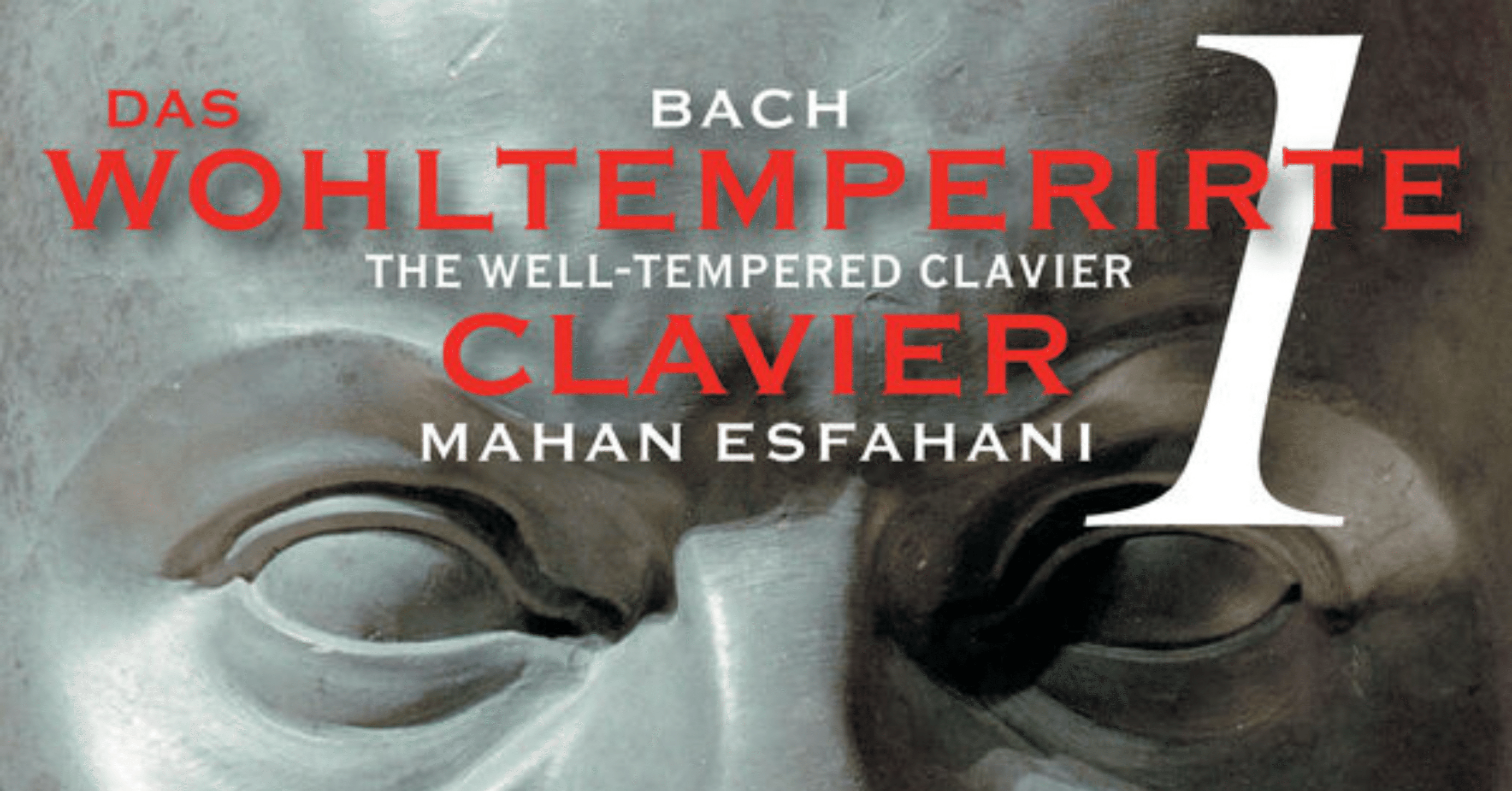 エスファハニのバッハ 平均律クラヴィーア曲集第1巻｜picolist