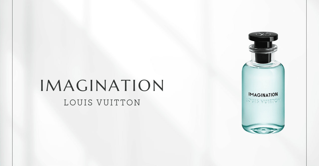 LOUIS VUITTON イマジナシオン 香水 ユニセックス パルファン 紅茶 イマジナシオン（ルイ・ヴィトン） ｜ 空想の翼を広げる紅茶の香り