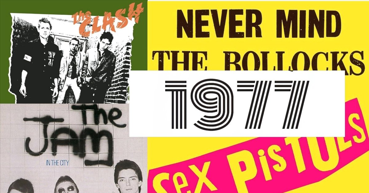 ピストルズ、クラッシュ、ジャム────パンクなロンドン1977の