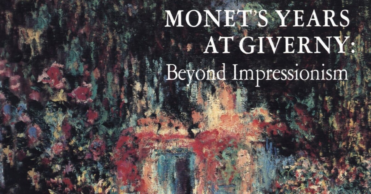 抄訳）Monet's Years at Giverny: Beyond Impressionism | Part
