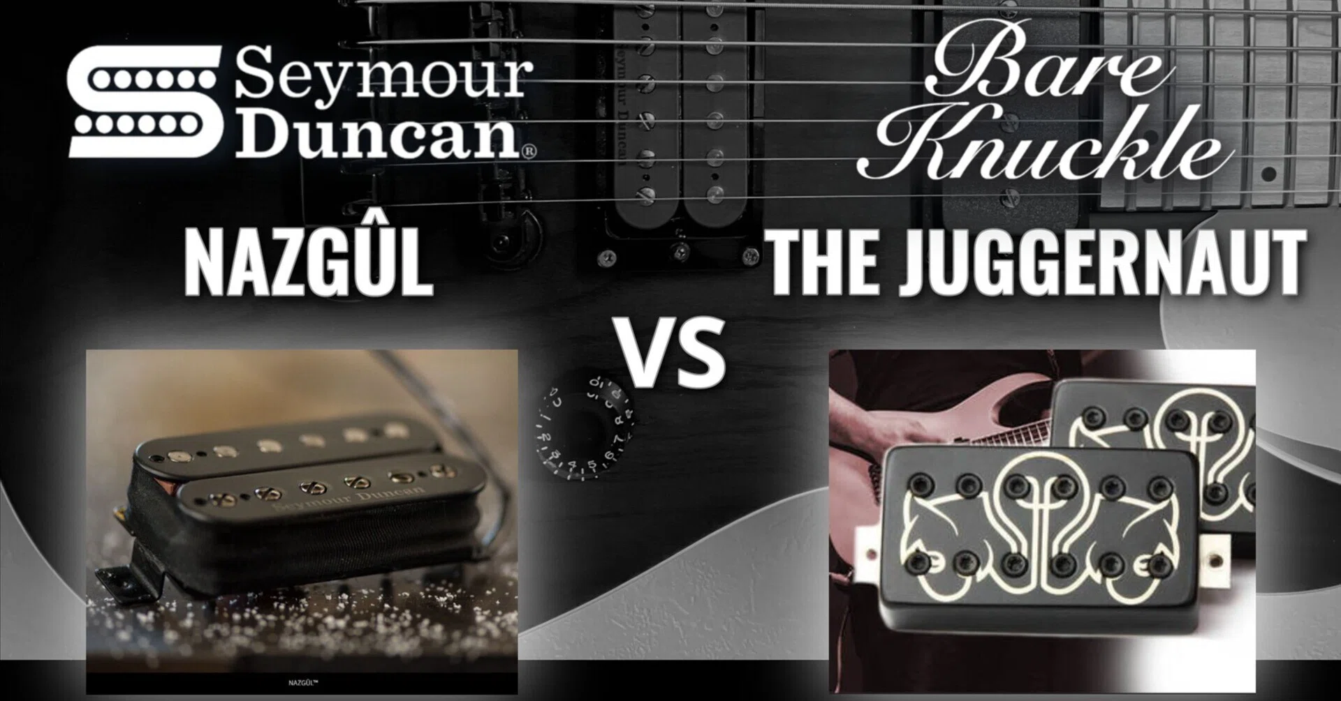 Bare Knuckle The Juggernaut ピックアップレビュー &Seymour Duncan